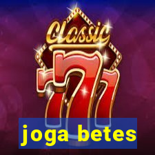 joga betes