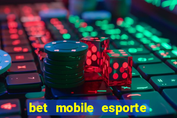 bet mobile esporte net download