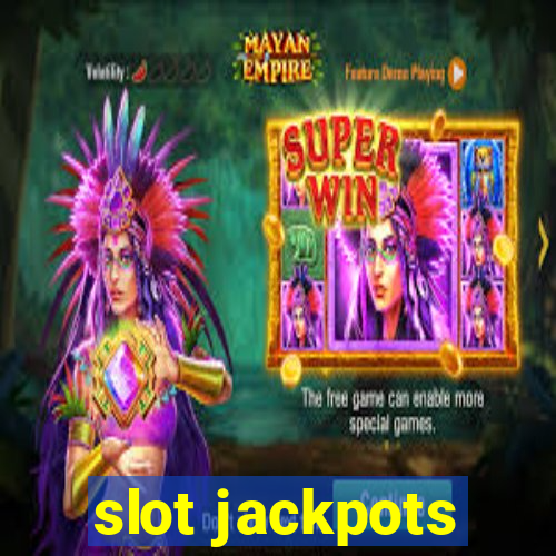 slot jackpots