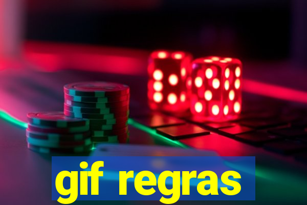 gif regras