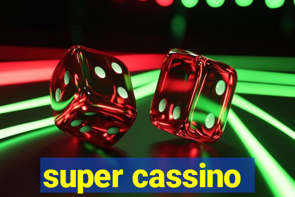 super cassino