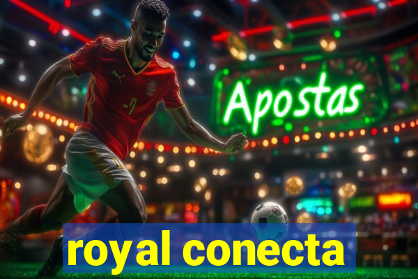 royal conecta