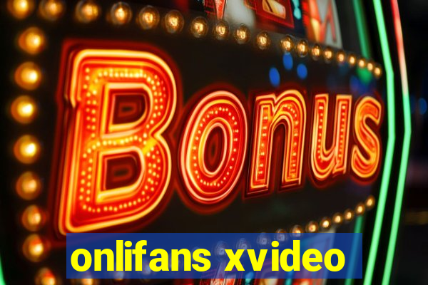 onlifans xvideo