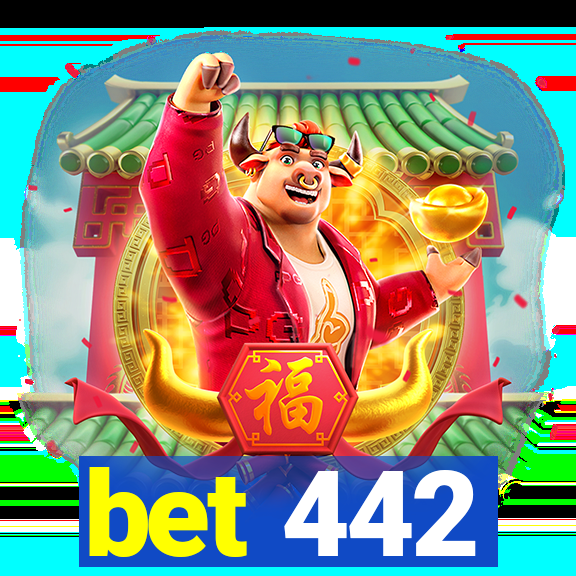 bet 442