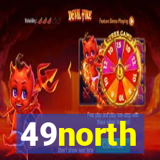 49north