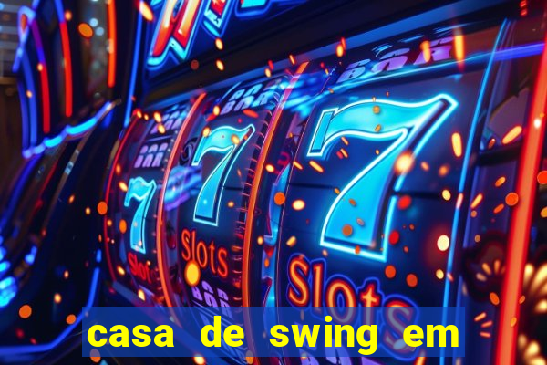 casa de swing em porto seguro