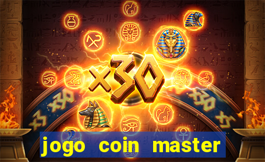 jogo coin master como jogar