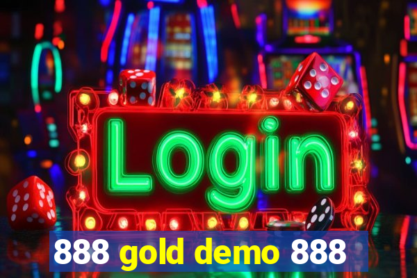 888 gold demo 888