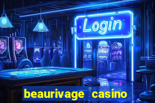 beaurivage casino in biloxi