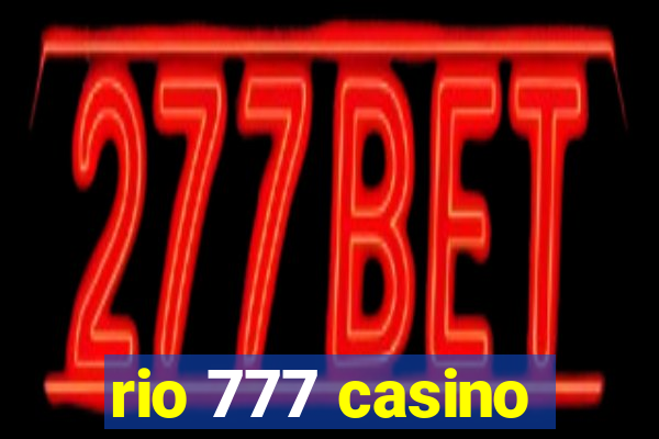 rio 777 casino