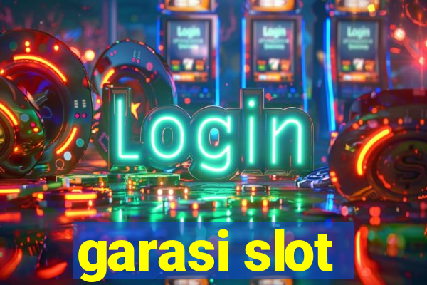 garasi slot