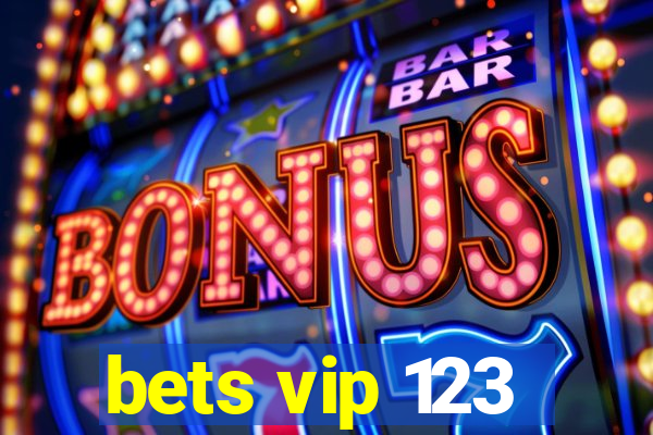 bets vip 123