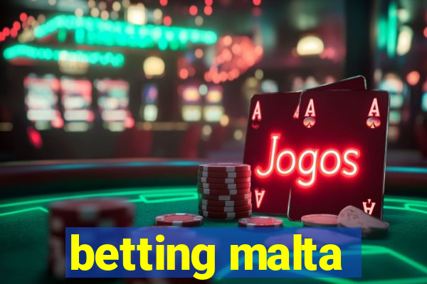 betting malta