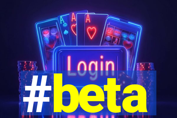 #beta