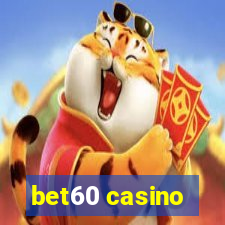 bet60 casino