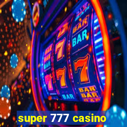 super 777 casino