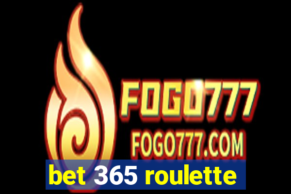 bet 365 roulette