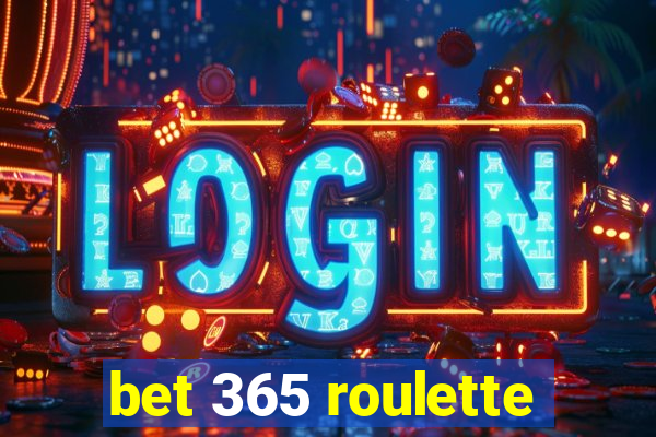 bet 365 roulette