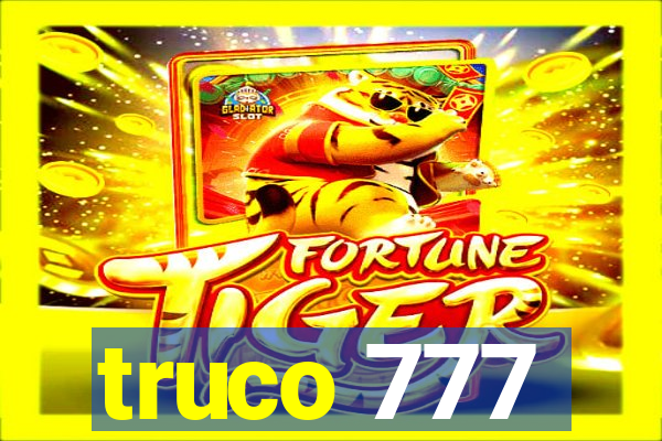 truco 777