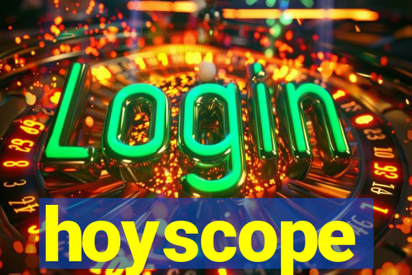 hoyscope