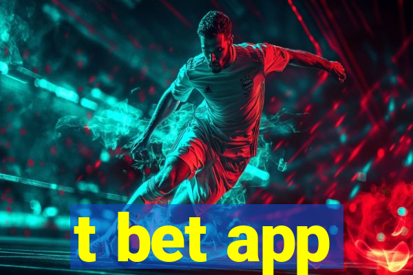 t bet app