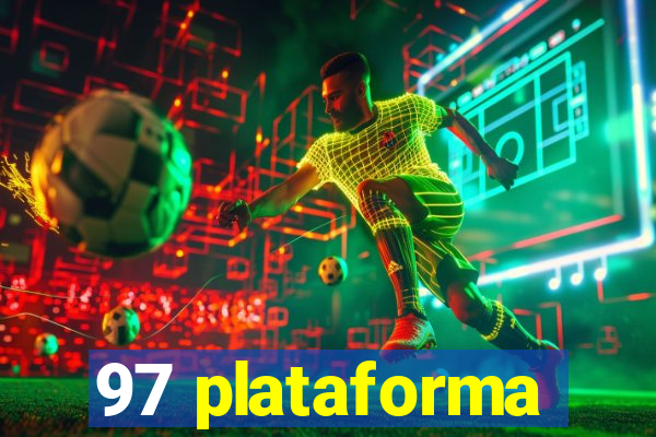 97 plataforma