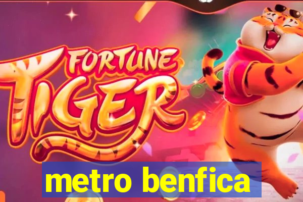 metro benfica