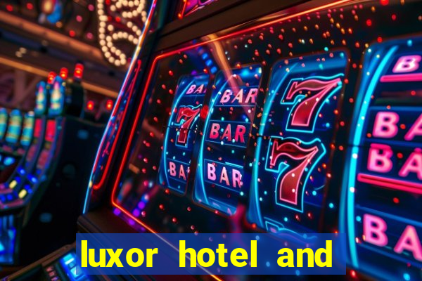 luxor hotel and casino booking