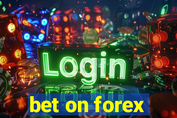 bet on forex