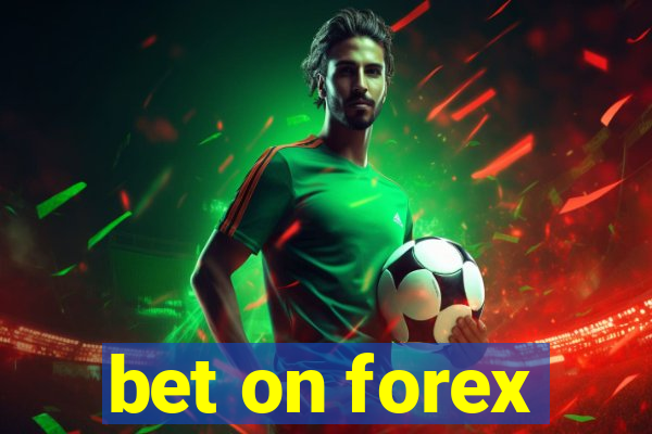 bet on forex