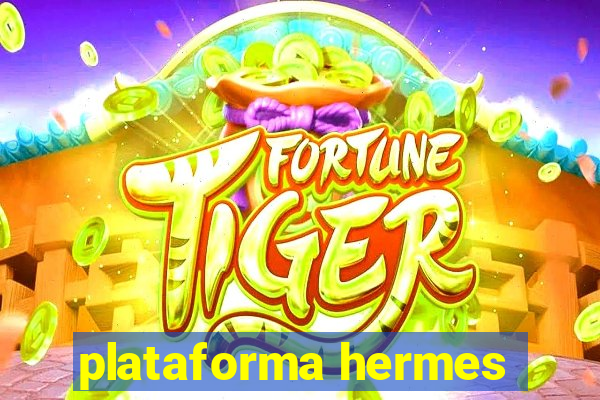 plataforma hermes