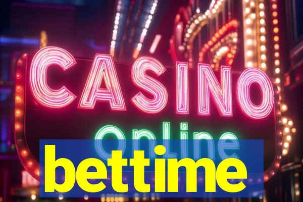 bettime