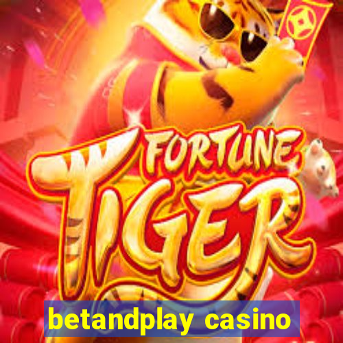 betandplay casino