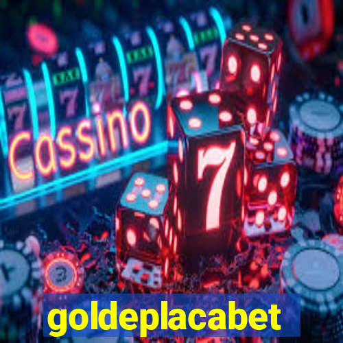 goldeplacabet