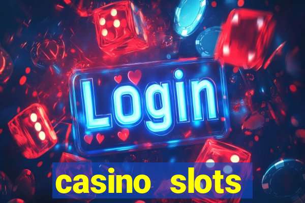 casino slots machines free