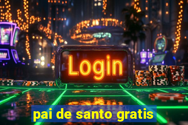 pai de santo gratis