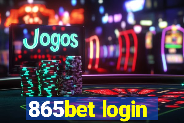 865bet login