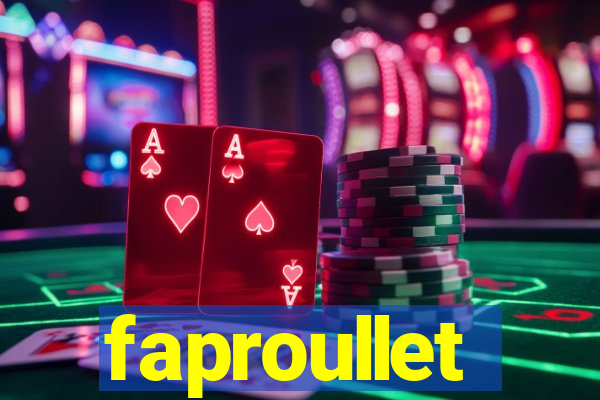 faproullet