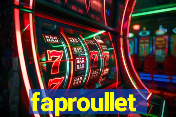 faproullet