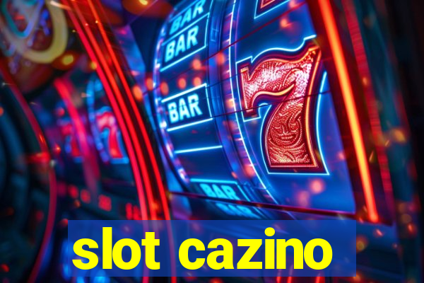 slot cazino