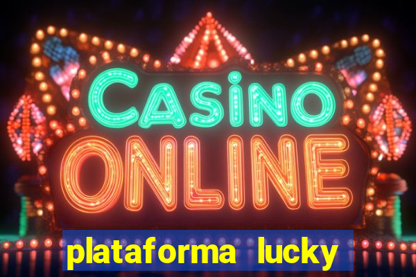 plataforma lucky 777 paga mesmo