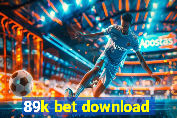 89k bet download