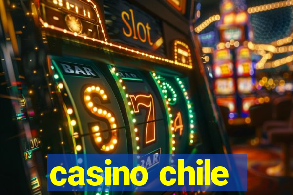 casino chile