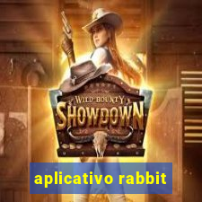 aplicativo rabbit