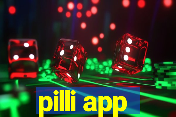 pilli app