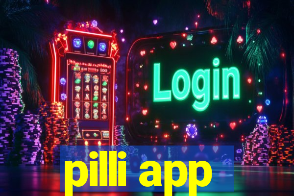 pilli app