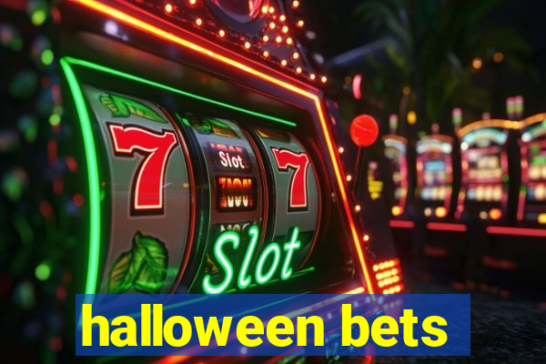 halloween bets