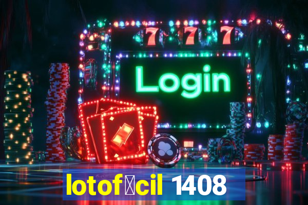 lotof谩cil 1408