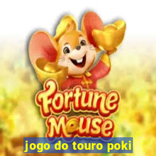 jogo do touro poki