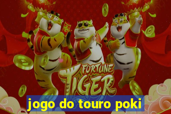 jogo do touro poki